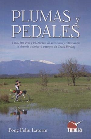 PLUMAS Y PEDALES | 9788416702572 | FELIU LATORRE, PONÇ | Galatea Llibres | Librería online de Reus, Tarragona | Comprar libros en catalán y castellano online