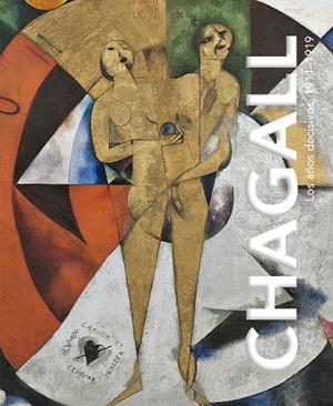 CHAGALL. LOS AÑOS DECISIVOS, 1911-1919. | 9788417048761 | CHAGALL, MARC | Galatea Llibres | Llibreria online de Reus, Tarragona | Comprar llibres en català i castellà online