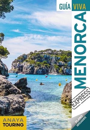 MENORCA GUIA VIVA EXPRESS | 9788491580188 | VELA LOZANO, ANTONIO | Galatea Llibres | Llibreria online de Reus, Tarragona | Comprar llibres en català i castellà online
