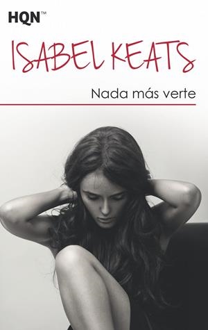 NADA MÁS VERTE; NUNCA ES TARDE | 9788491708889 | KEATS, ISABEL | Galatea Llibres | Librería online de Reus, Tarragona | Comprar libros en catalán y castellano online
