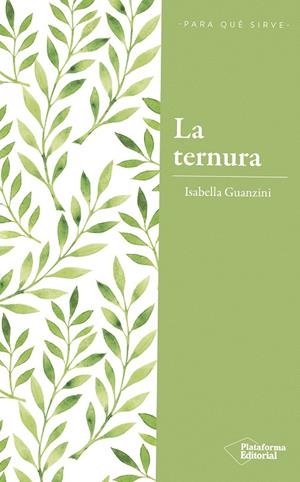 LA TERNURA | 9788417376222 | GUANZINI, ISABELLA | Galatea Llibres | Librería online de Reus, Tarragona | Comprar libros en catalán y castellano online