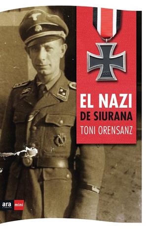 EL NAZI DE SIURANA | 9788494652387 | ORENSANZ, TONI | Galatea Llibres | Llibreria online de Reus, Tarragona | Comprar llibres en català i castellà online
