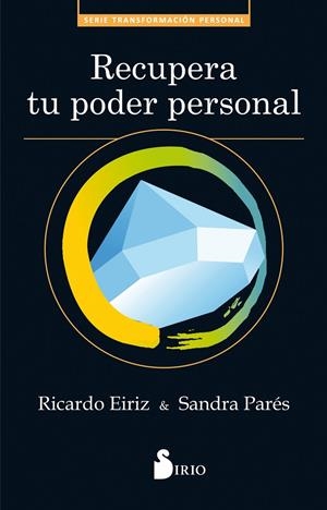 RECUPERA TU PODER PERSONAL | 9788417030629 | EIRIZ VARELA, RICARDO/PARÉS, SANDRA | Galatea Llibres | Llibreria online de Reus, Tarragona | Comprar llibres en català i castellà online