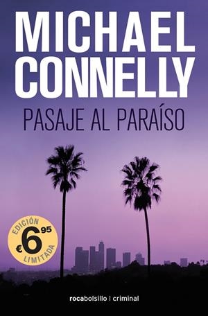 PASAJE AL PARAÍSO | 9788416859252 | CONNELLY, MICHAEL | Galatea Llibres | Llibreria online de Reus, Tarragona | Comprar llibres en català i castellà online