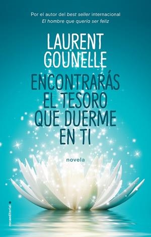 ENCONTRARÁS EL TESORO QUE DUERME EN TI | 9788417092764 | GOUNELLE, LAURENT | Galatea Llibres | Llibreria online de Reus, Tarragona | Comprar llibres en català i castellà online