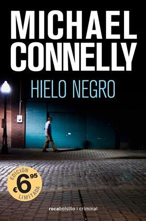 HIELO NEGRO | 9788416859245 | CONNELLY, MICHAEL | Galatea Llibres | Llibreria online de Reus, Tarragona | Comprar llibres en català i castellà online