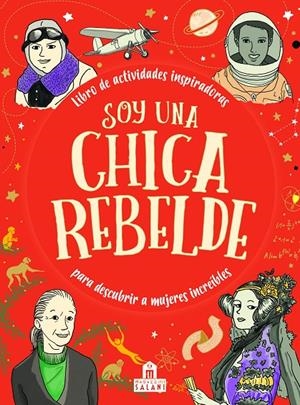 SOY UNA CHICA REBELDE | 9788893674959 | Galatea Llibres | Librería online de Reus, Tarragona | Comprar libros en catalán y castellano online
