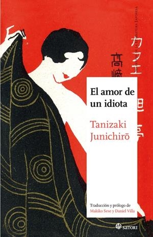 EL AMOR DE UN IDIOTA | 9788417419035 | JUNICHIRO, TANIZAKI | Galatea Llibres | Llibreria online de Reus, Tarragona | Comprar llibres en català i castellà online