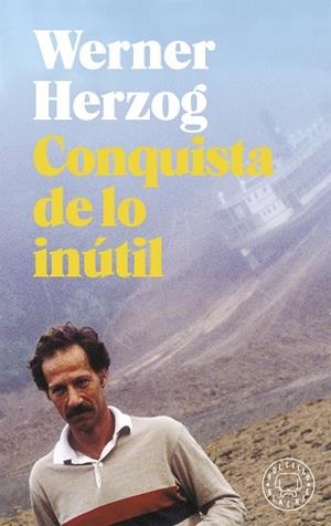 CONQUISTA DE LO INÚTIL | 9788417059750 | HERZOG, WERNER | Galatea Llibres | Llibreria online de Reus, Tarragona | Comprar llibres en català i castellà online