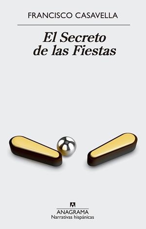 EL SECRETO DE LAS FIESTAS | 9788433998583 | CASAVELLA, FRANCISCO | Galatea Llibres | Llibreria online de Reus, Tarragona | Comprar llibres en català i castellà online