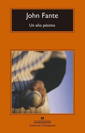 UN AÑO PÉSIMO | 9788433960269 | FANTE, JOHN | Galatea Llibres | Llibreria online de Reus, Tarragona | Comprar llibres en català i castellà online