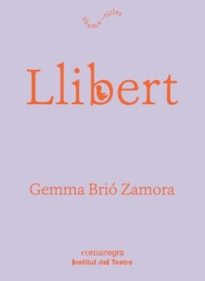LLIBERT | 9788417188481 | BRIÓ ZAMORA, GEMMA | Galatea Llibres | Librería online de Reus, Tarragona | Comprar libros en catalán y castellano online