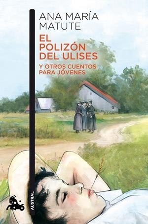EL POLIZÓN DEL ULISES Y OTROS CUENTOS PARA JÓVENES | 9788423353972 | MATUTE, ANA MARÍA | Galatea Llibres | Llibreria online de Reus, Tarragona | Comprar llibres en català i castellà online
