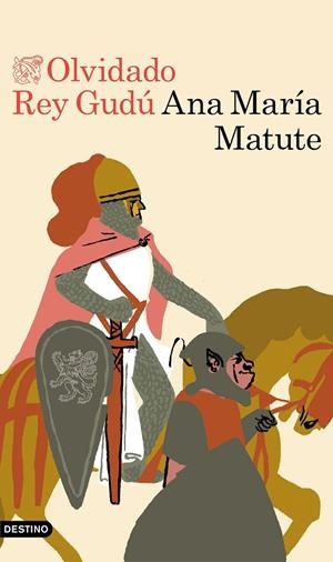 OLVIDADO REY GUDÚ | 9788423354054 | MATUTE, ANA MARÍA | Galatea Llibres | Llibreria online de Reus, Tarragona | Comprar llibres en català i castellà online