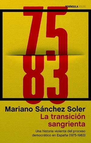 LA TRANSICIÓN SANGRIENTA | 9788499427072 | SÁNCHEZ SOLER, MARIANO | Galatea Llibres | Librería online de Reus, Tarragona | Comprar libros en catalán y castellano online