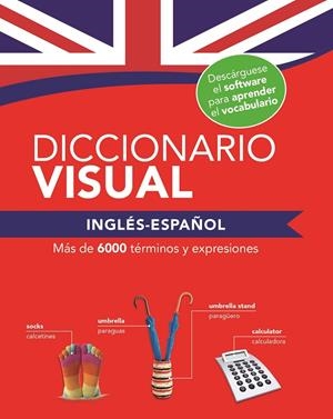 DICCIONARIO VISUAL INGLÉS - ESPAÑOL | 9788491783183 | Galatea Llibres | Llibreria online de Reus, Tarragona | Comprar llibres en català i castellà online