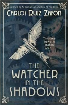 THE WATCHER IN THE SHADOWS | 9780753829257 | RUIZ ZAFÓN, CARLOS | Galatea Llibres | Librería online de Reus, Tarragona | Comprar libros en catalán y castellano online