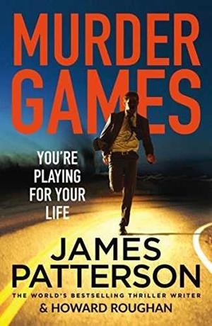 MURDER GAMES | 9781784753870 | PATTERSON, JAMES | Galatea Llibres | Llibreria online de Reus, Tarragona | Comprar llibres en català i castellà online