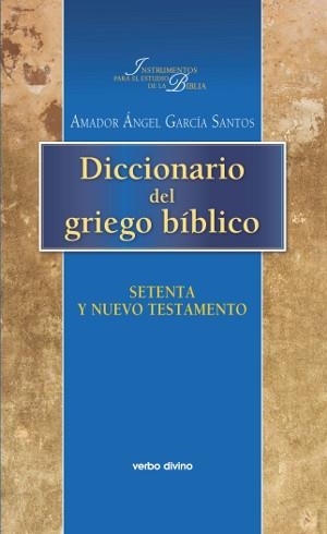 DICCIONARIO DEL GRIEGO BIBLICO | 9788490732106 | Galatea Llibres | Librería online de Reus, Tarragona | Comprar libros en catalán y castellano online