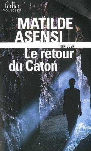 LE RETOUR DU CATON | 9782072718250 | ASENSI, MATILDE | Galatea Llibres | Librería online de Reus, Tarragona | Comprar libros en catalán y castellano online
