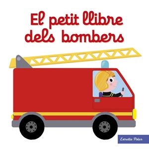 EL PETIT LLIBRE DELS BOMBERS | 9788491374268 | CHOUX, NATHALIE | Galatea Llibres | Llibreria online de Reus, Tarragona | Comprar llibres en català i castellà online