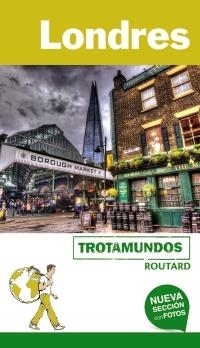 LONDRES GUIA TROTAMUNDOS 2018 | 9788415501909 | GLOAGUEN, PHILIPPE | Galatea Llibres | Llibreria online de Reus, Tarragona | Comprar llibres en català i castellà online