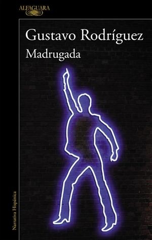 MADRUGADA | 9788420433523 | RODRÍGUEZ, GUSTAVO | Galatea Llibres | Llibreria online de Reus, Tarragona | Comprar llibres en català i castellà online