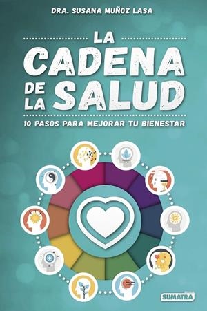 LA CADENA DE LA SALUD | 9788416336180 | LASA MUÑOZ, SUSANA | Galatea Llibres | Librería online de Reus, Tarragona | Comprar libros en catalán y castellano online