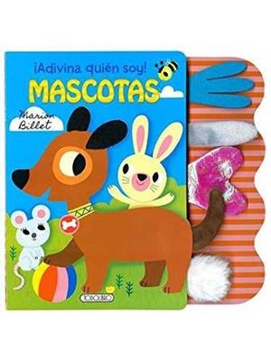 MASCOTAS. ADIVINA QUIEN SOY? | 9788490379615 | BILLET, MARION | Galatea Llibres | Librería online de Reus, Tarragona | Comprar libros en catalán y castellano online