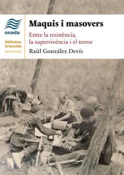 MAQUIS I MASOVERS | 9788417050658 | GONZÁLEZ DEVÍS, RAÜL | Galatea Llibres | Llibreria online de Reus, Tarragona | Comprar llibres en català i castellà online