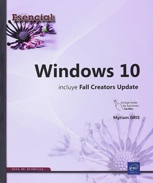 WINDOWS 10 ESENCIAL | 9782409014598 | GRIS, MYRIAM | Galatea Llibres | Llibreria online de Reus, Tarragona | Comprar llibres en català i castellà online