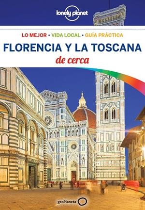 FLORENCIA Y LA TOSCANA DE CERCA GUIA 2018 | 9788408181415 | MAXWELL, VIRGINIA/WILLIAMS, NICOLA | Galatea Llibres | Librería online de Reus, Tarragona | Comprar libros en catalán y castellano online