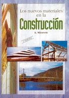 LOS NUEVOS MATERIALES EN LA CONSTRUCCIÓN | 9788460508236 | MIRAVETE, ANTONIO | Galatea Llibres | Librería online de Reus, Tarragona | Comprar libros en catalán y castellano online