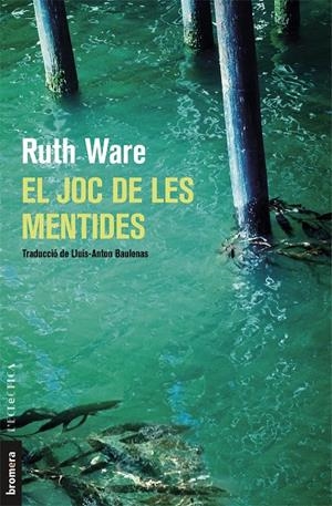 EL JOC DE LES MENTIDES | 9788490268728 | WARE, RUTH | Galatea Llibres | Llibreria online de Reus, Tarragona | Comprar llibres en català i castellà online