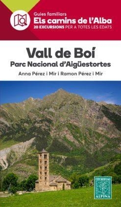 VALL DE BOÍ. ELS CAMINS DE L'ALBA | 9788480907514 | PREZ MIR, ANNA | Galatea Llibres | Librería online de Reus, Tarragona | Comprar libros en catalán y castellano online