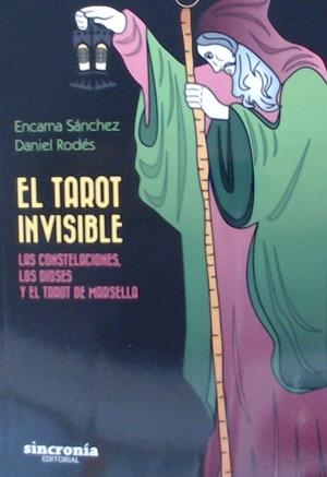 EL TAROT INVISIBLE | 9788494847127 | SÁNCHEZ GIMÉNEZ, ENCARNA/RODÉS PASCUAL, DANIEL | Galatea Llibres | Llibreria online de Reus, Tarragona | Comprar llibres en català i castellà online