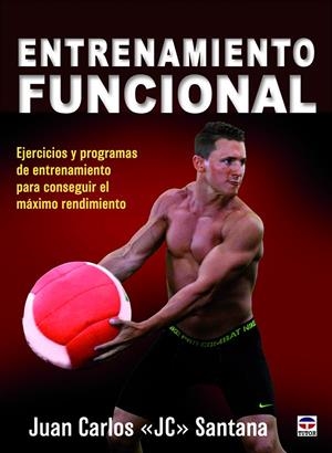 ENTRENAMIENTO FUNCIONAL | 9788416676187 | SANTANA, JUAN CARLOS | Galatea Llibres | Llibreria online de Reus, Tarragona | Comprar llibres en català i castellà online