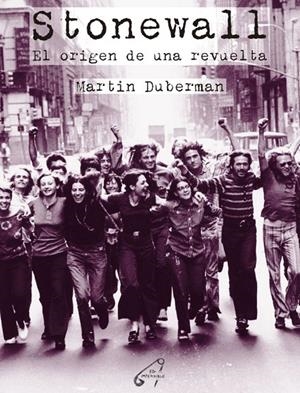 STONEWALL. EL ORIGEN DE UNA REVUELTA | 9788469798928 | DUBERMAN, MARTIN | Galatea Llibres | Llibreria online de Reus, Tarragona | Comprar llibres en català i castellà online