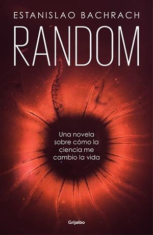 RANDOM | 9788425356520 | BACHRACH, ESTANISLAO | Galatea Llibres | Llibreria online de Reus, Tarragona | Comprar llibres en català i castellà online