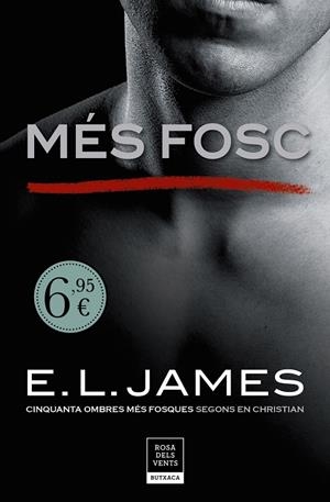 MÉS FOSC. CINQUANTA OMBRES MES FOSQUES SEGONS EN CHRISTIAN GREY | 9788417444235 | JAMES, E.L. | Galatea Llibres | Llibreria online de Reus, Tarragona | Comprar llibres en català i castellà online