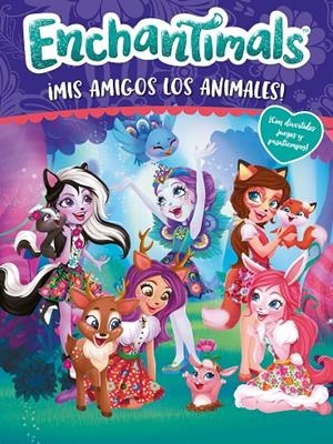 MIS AMIGOS LOS ANIMALES! (ENCHANTIMALS) | 9788448850371 | Galatea Llibres | Llibreria online de Reus, Tarragona | Comprar llibres en català i castellà online