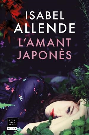 L'AMANT JAPONÈS | 9788417444150 | ALLENDE, ISABEL | Galatea Llibres | Llibreria online de Reus, Tarragona | Comprar llibres en català i castellà online