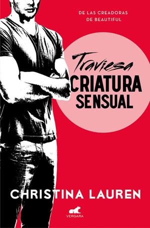 TRAVIESA CRIATURA SENSUAL (WILD SEASONS 2) | 9788416076420 | LAUREN, CHRISTINA | Galatea Llibres | Llibreria online de Reus, Tarragona | Comprar llibres en català i castellà online