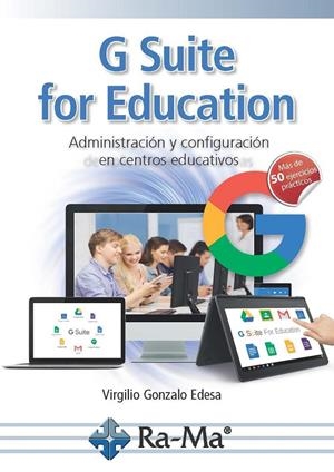 G SUITE FOR EDUCATION | 9788499647449 | GONZALO, VIRGILIO | Galatea Llibres | Librería online de Reus, Tarragona | Comprar libros en catalán y castellano online