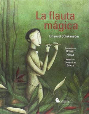 LA FLAUTA MAGICA | 9788494795121 | SCHIKANEDER, EMANUEL | Galatea Llibres | Llibreria online de Reus, Tarragona | Comprar llibres en català i castellà online
