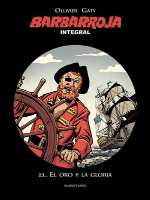 BARBARROJA  INTEGRAL 11 | 9788492444779 | OLLIVIER | Galatea Llibres | Librería online de Reus, Tarragona | Comprar libros en catalán y castellano online