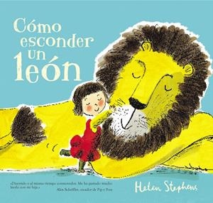 CÓMO ESCONDER UN LEÓN | 9788448850784 | STEPHENS, HELEN | Galatea Llibres | Llibreria online de Reus, Tarragona | Comprar llibres en català i castellà online