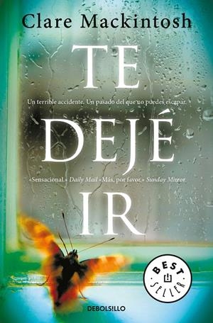 TE DEJÉ IR | 9788466344746 | MACKINTOSH, CLARE | Galatea Llibres | Llibreria online de Reus, Tarragona | Comprar llibres en català i castellà online