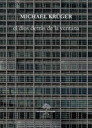 EL DIOS DETRAS DE LA VENTANA | 9788417118297 | KRUGER, MICHAEL | Galatea Llibres | Llibreria online de Reus, Tarragona | Comprar llibres en català i castellà online