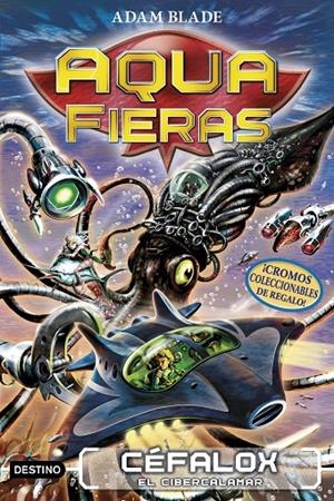 CÉFALOX, EL CIBERCALAMAR. AQUA FIERAS 1 | 9788408192428 | BLADE, ADAM | Galatea Llibres | Llibreria online de Reus, Tarragona | Comprar llibres en català i castellà online